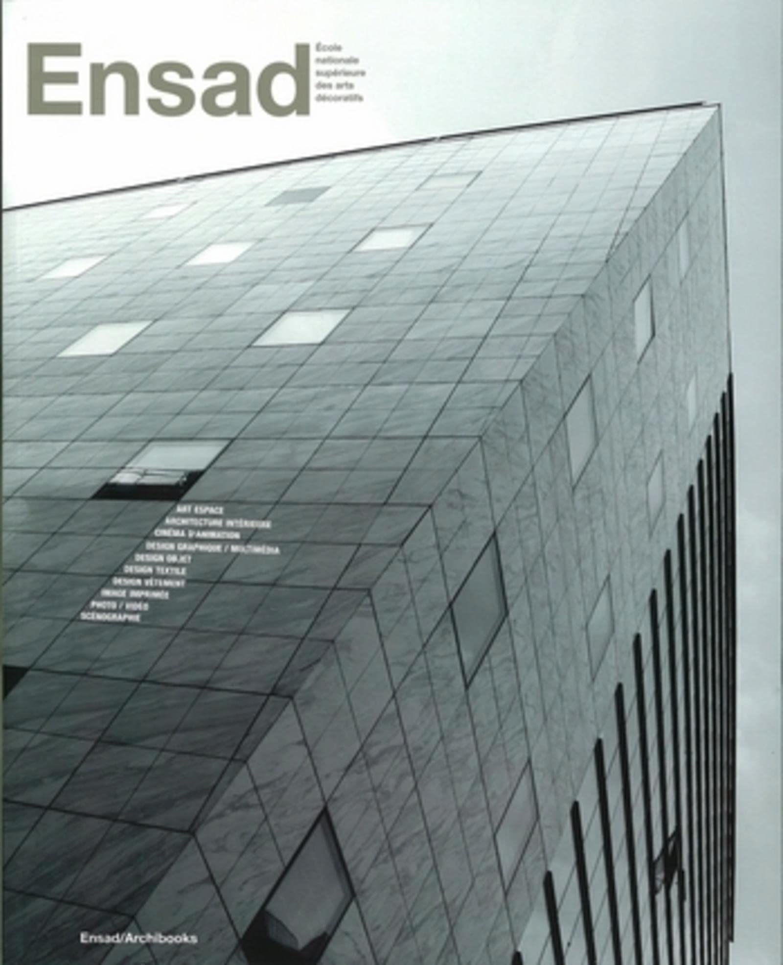 Ensad (Ecole Nationale Supérieure des Arts Décoratifs) Architecture