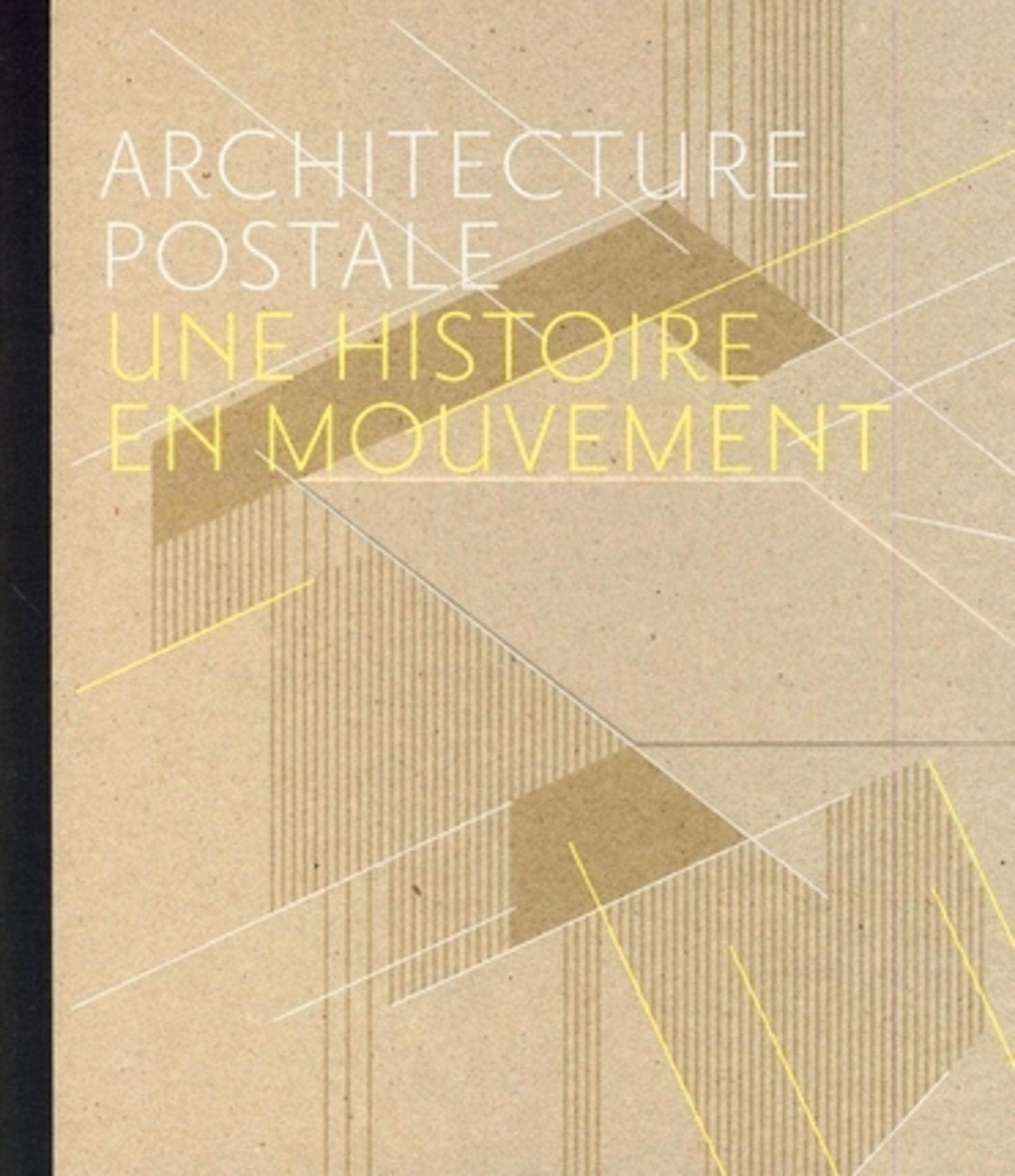 Architecture postale: Une histoire en mouvement Film, Art & Culture