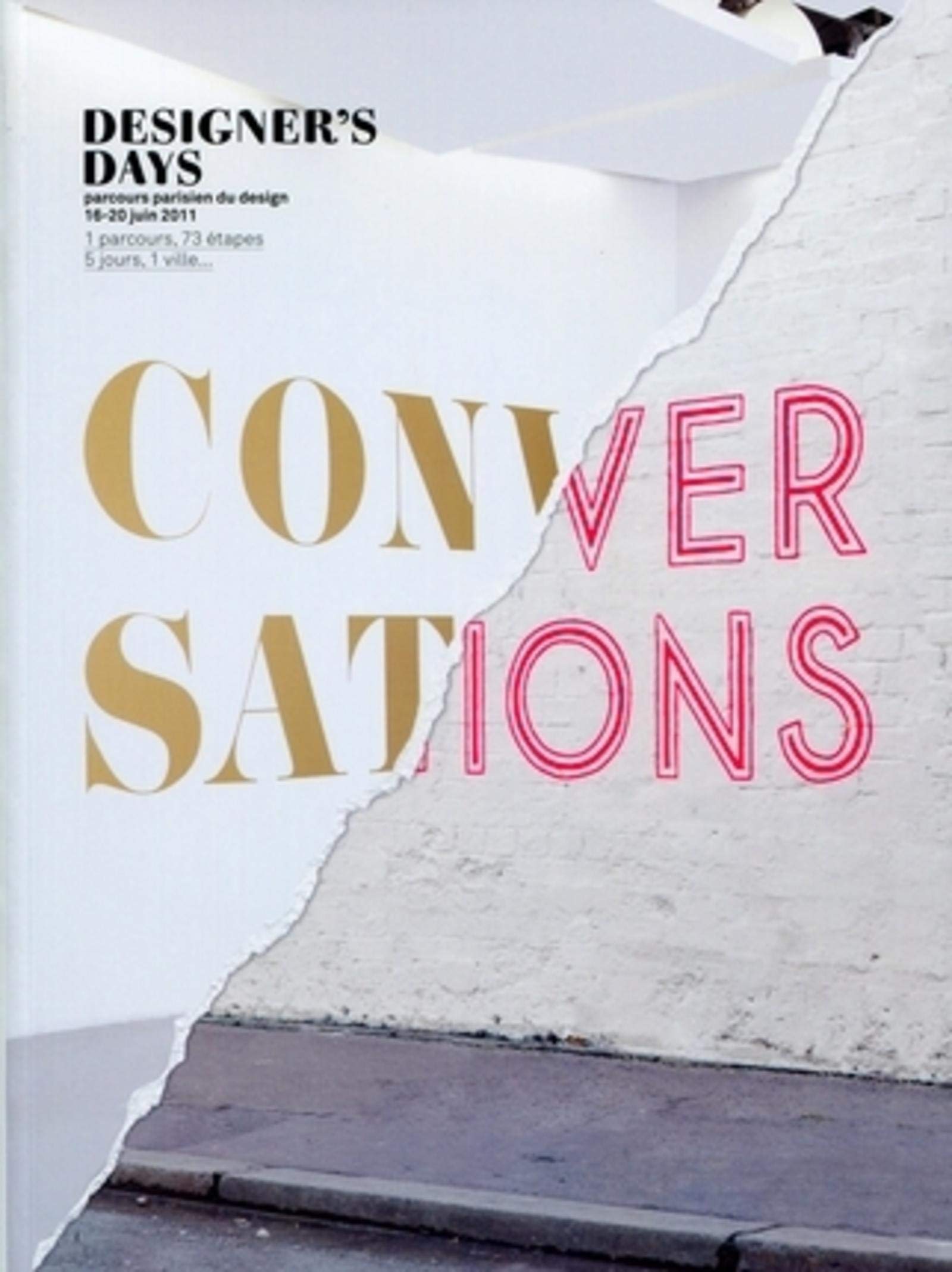 Designer's days 2011 : Conversations - parcours parisien du design 16-20 juin, 2011 book