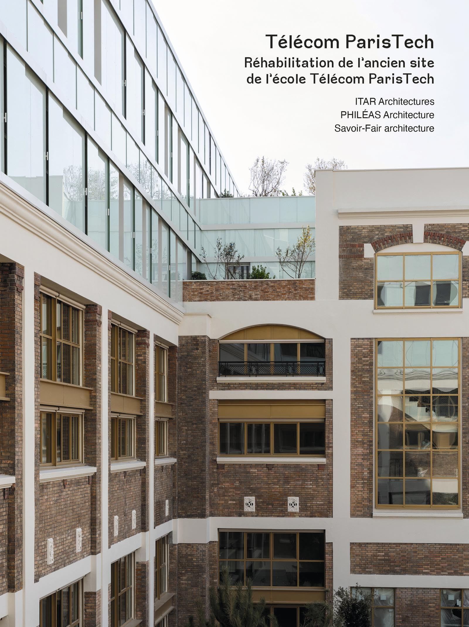 Réhabilitation de l'ancien site de l'école Télécom Paristech book