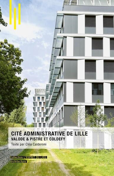 La cité administrative de Lille : Valode & Pistre et Coldefy book