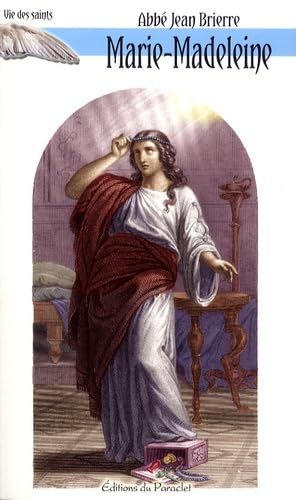 Vie de sainte Marie-Madeleine book