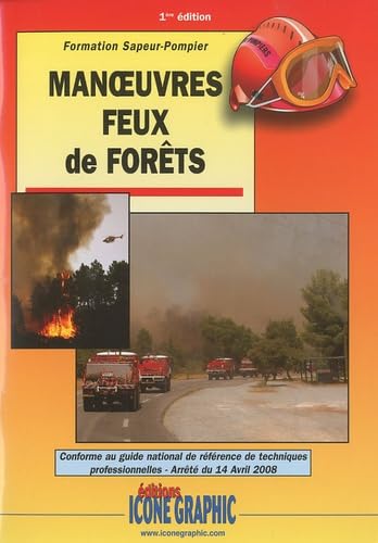 LIVRE MANOEUVRES FEUX DE FORETS - FDF1: Formation sapeur-pompier Non-fiction