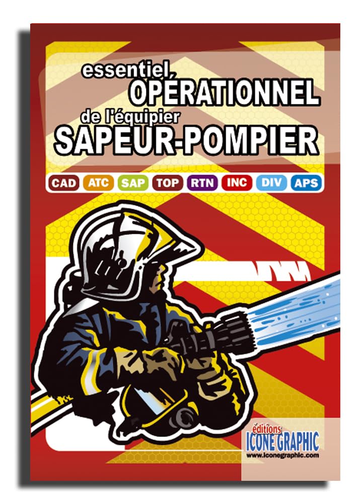 ESSENTIEL OPERATIONNEL DE L'EQUIPIER SAPEUR-POMPIER Non-fiction