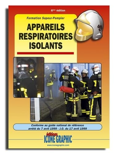LIVRE APPAREILS RESPIRATOIRES ISOLANTS - A.R.I. Business, Finance & Career