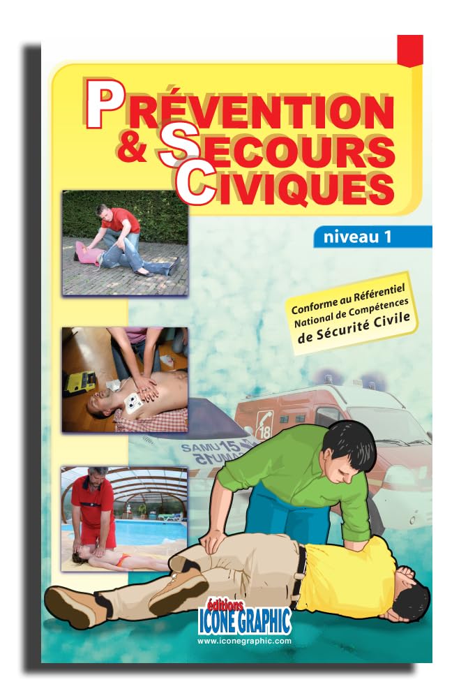 LIVRE PARTICIPANT "PREVENTION ET SECOURS CIVIQUES - PSC1": Niveau 1 Books