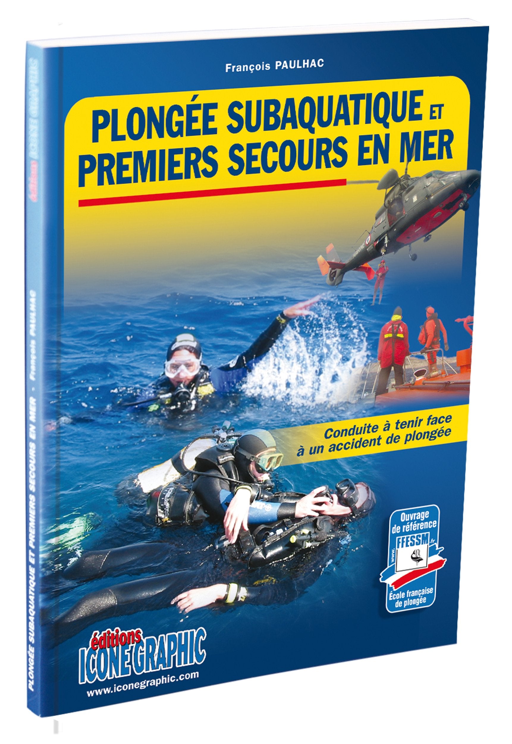 Plongée subaquatique et premiers secours en mer book