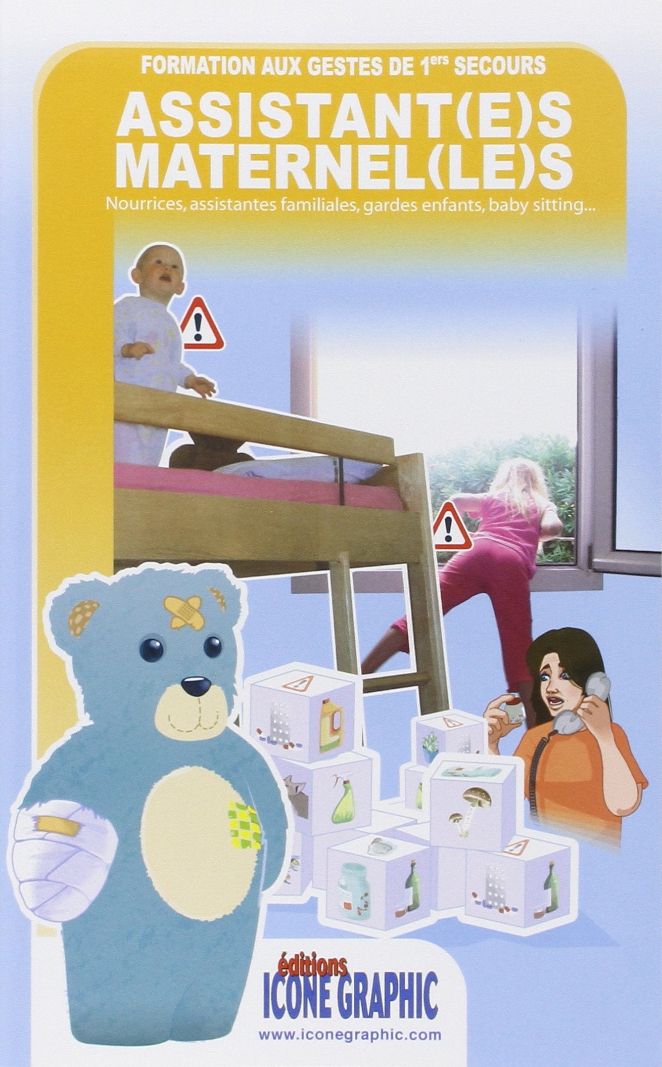 Livre "Formation aux gestes de premiers secours : assistant(e)s maternel(le)s" Books