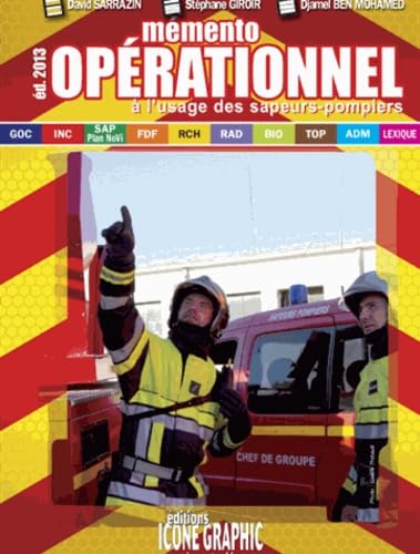 Mémento opérationnel à l'usage des sapeurs-pompiers book