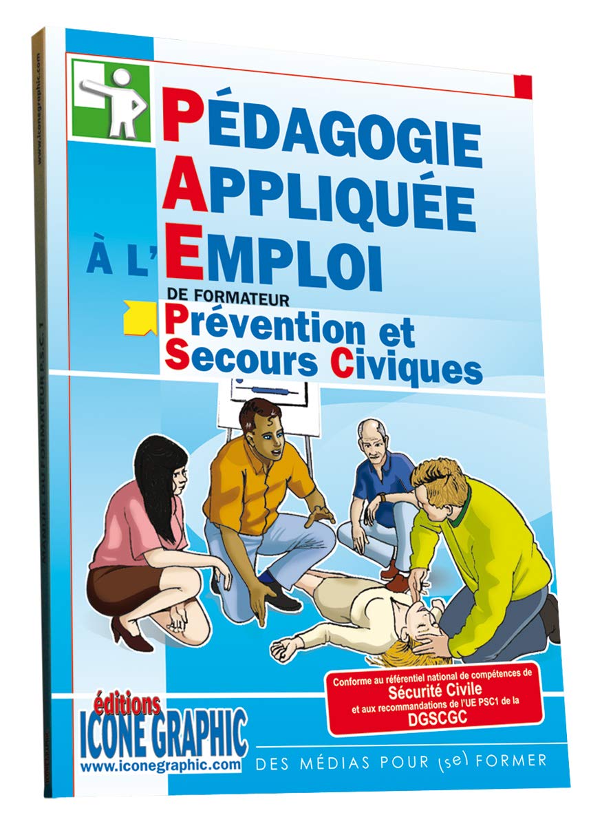 Livre "Pédagogie Appliquée à l'Emploi de Formateur en Prévention et Secours Civiques" Business, Finance & Career