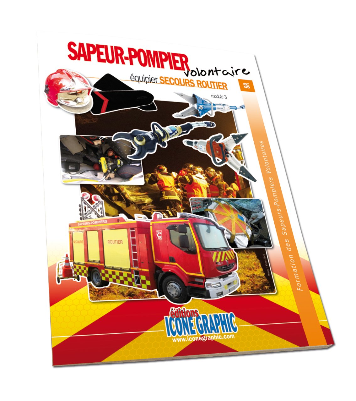 Sapeur-Pompier Volontaire: Equipier Secours Routier Module 3 book