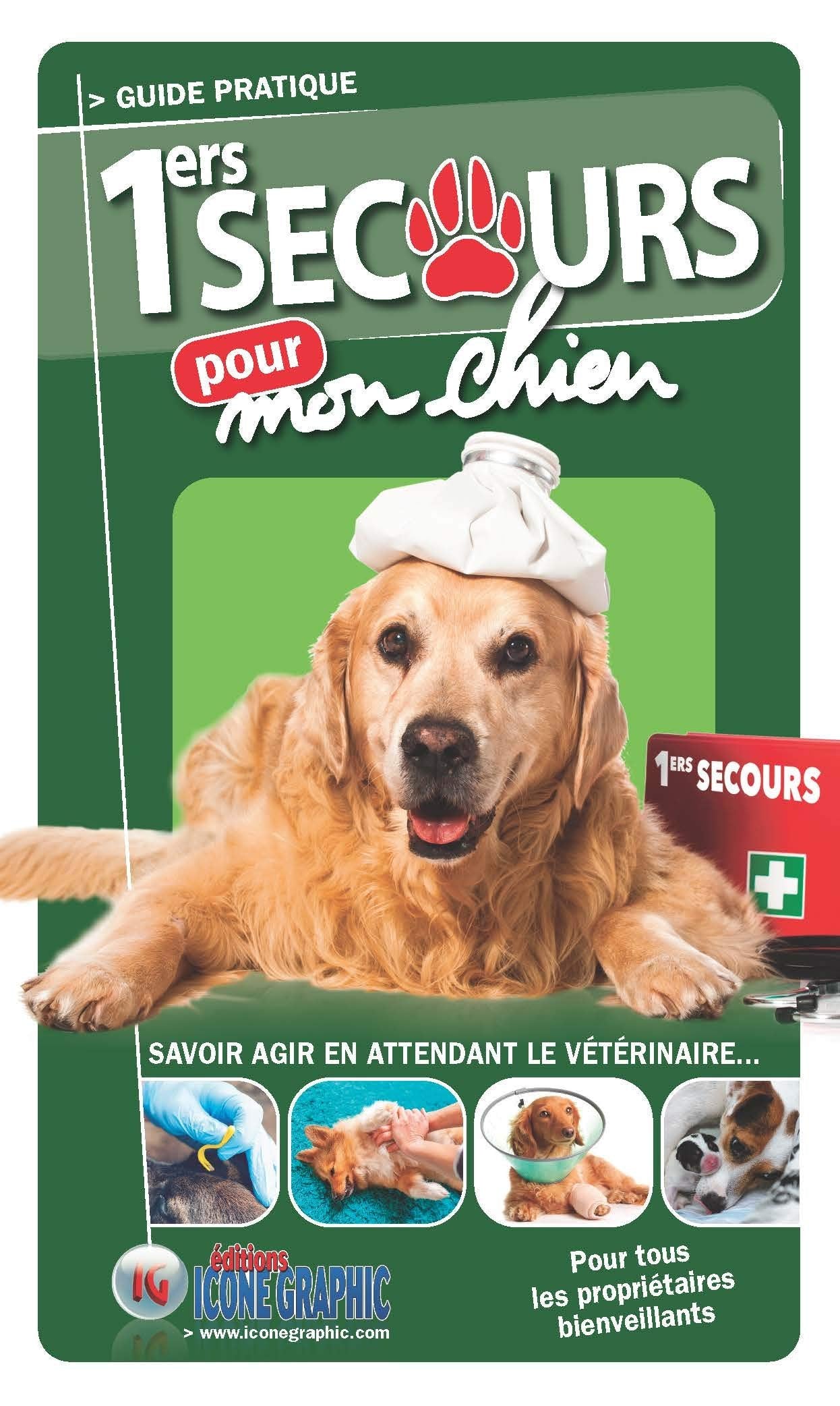 Livre Premiers secours pour mon chien Pets
