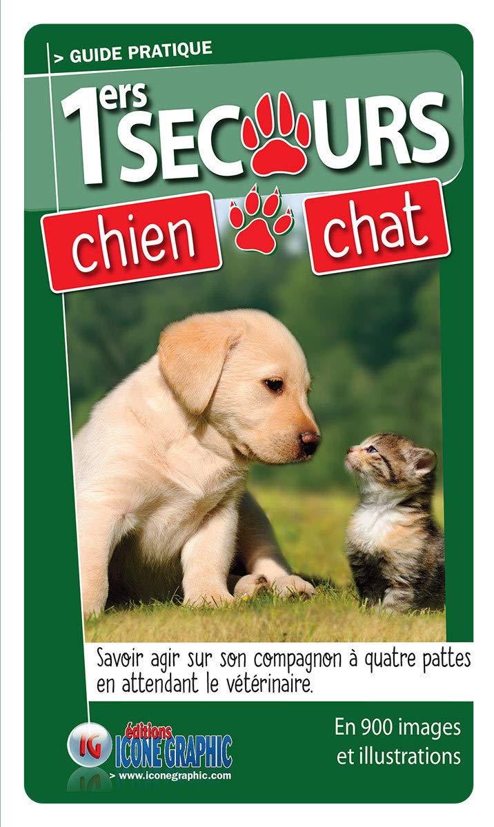 Livre Guide Pratique des Premiers Secours Chien Chat book