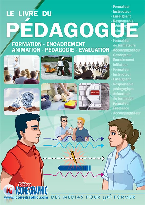 Le livre du pédagogue - Formateur de Formateurs - Animation d'une action de formation Business, Finance & Career