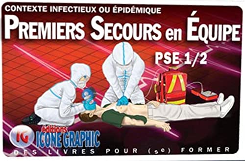 Premiers Secours en Equipe PSE 1/2: Contexte infectieux ou épidémique book