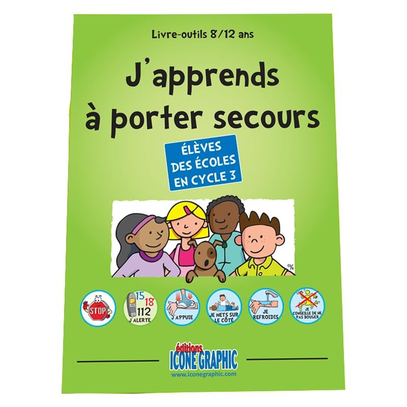 Livre-outils "J'apprends à porter secours - 9/12 ans ou Cycle 3": Livre-outils 9/12 ans ou Cycle 3 Non-fiction