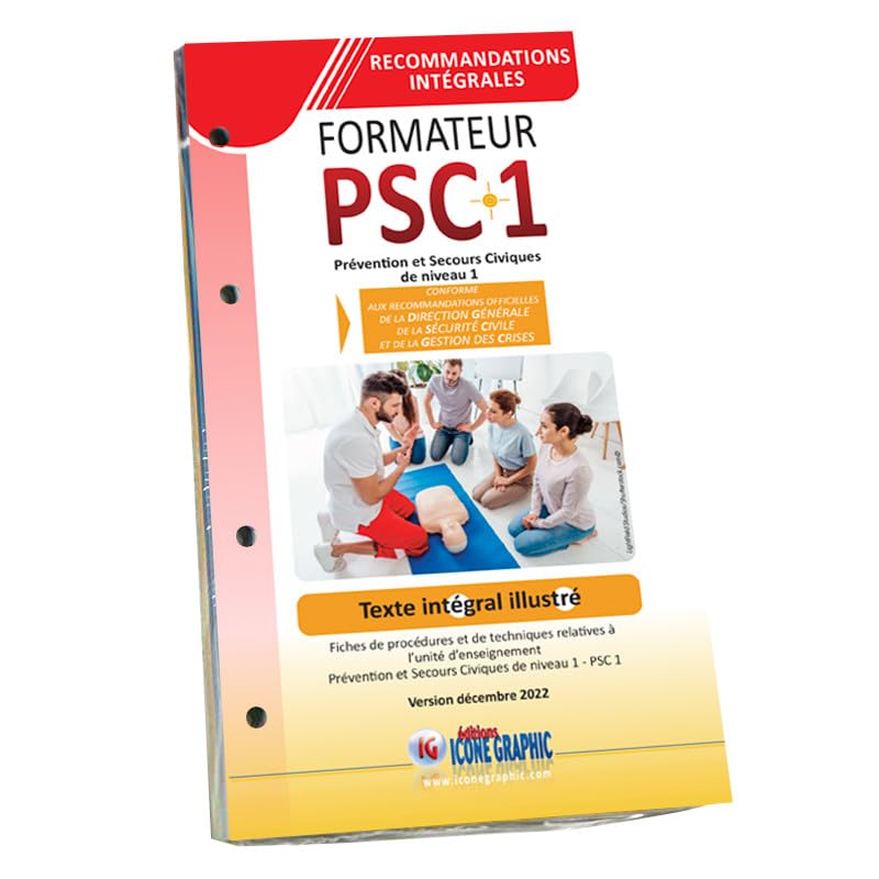 Recommandations intégrales formateur PSC1: Prévention et Secours civiques de niveau 1 book