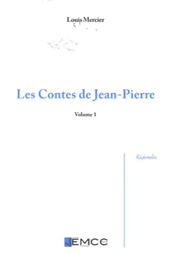 Les contes de Jean-Pierre: Volume 1, Edition bilingue francoprovençal-français Books