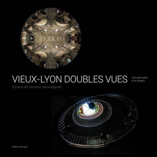 Vieux-Lyon Doubles vues: 50 ans de secteur sauvegardé Books