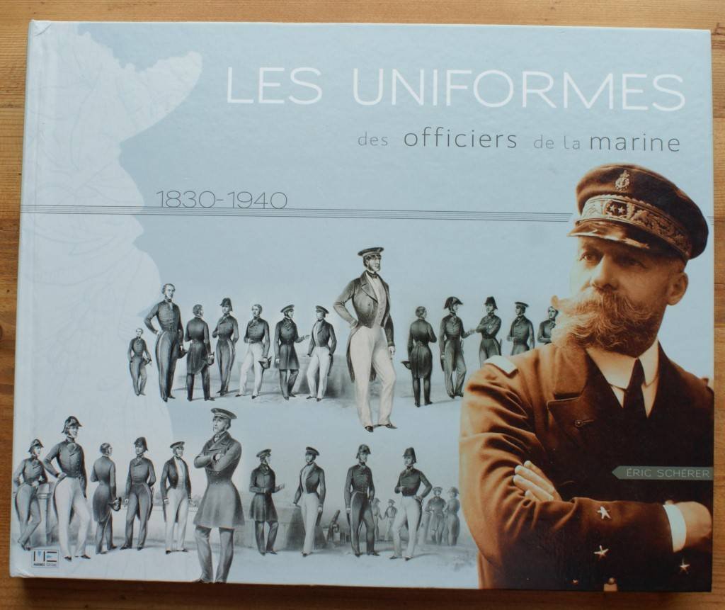 Les uniformes des officiers de la marine (1830-1940) book