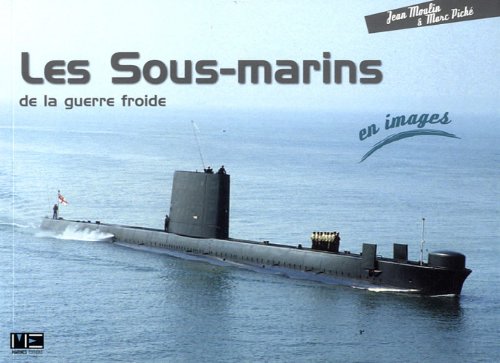 Sous-Marins De La Guerre Froide En Image book