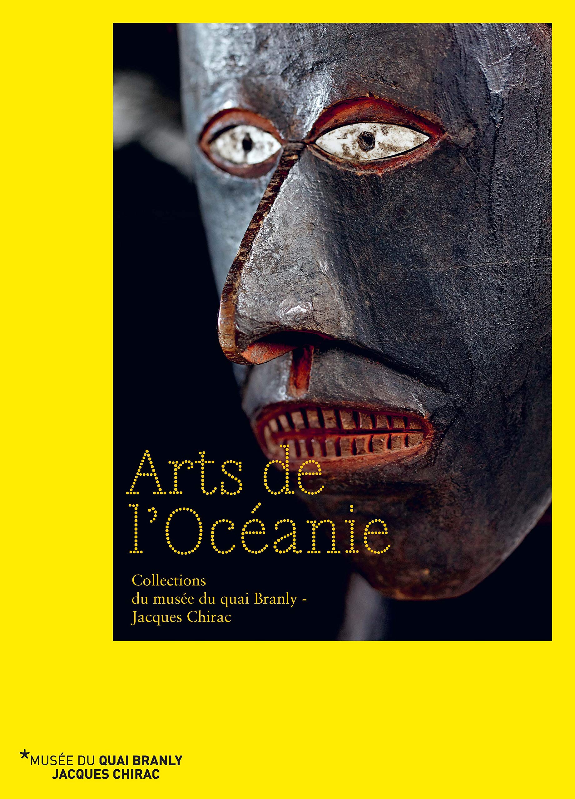 Arts de l'Océanie: Collections du musée du quai Branly – Jacques Chirac Books