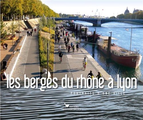 Les berges du Rhône à Lyon Books