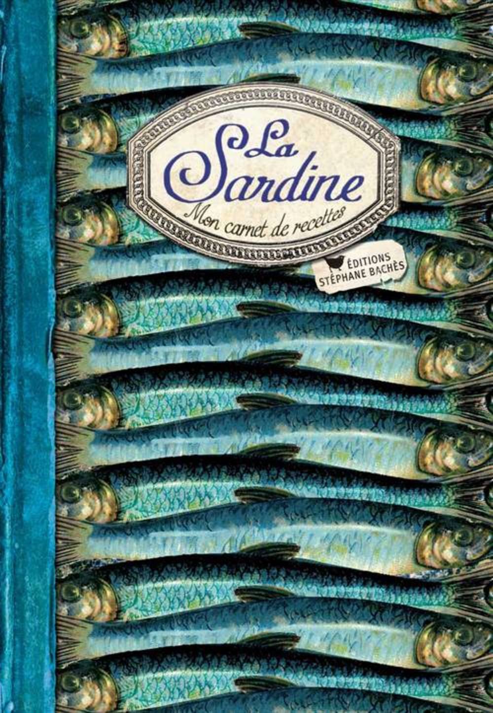 La sardine: Mon carnet de recettes Books