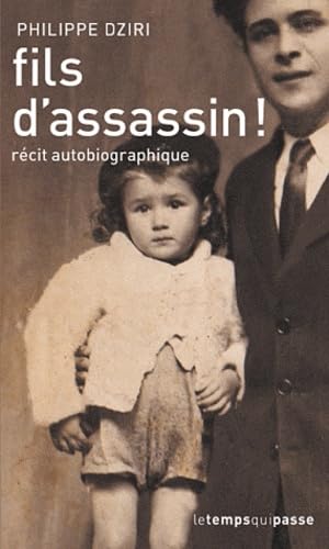 Fils d'assassin ! Histoire d'une vie: Récit autobiographique Books