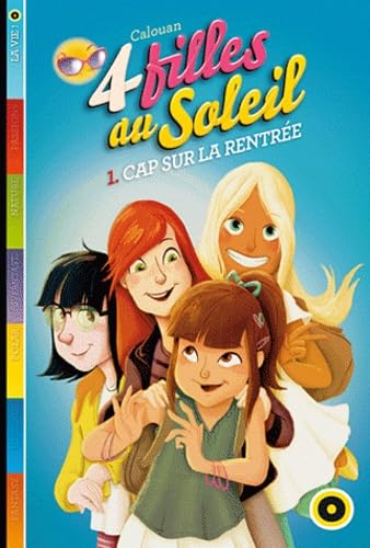 Quatre filles au soleil tome 1 : cap sur la rentrée Books