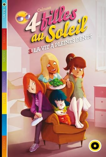 Quatre filles au Soleil, Tome 3 : La vie à pleines dents Books