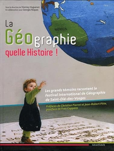 LA GEOGRAPHIE QUELLE HISTOIRE Geology & Geography