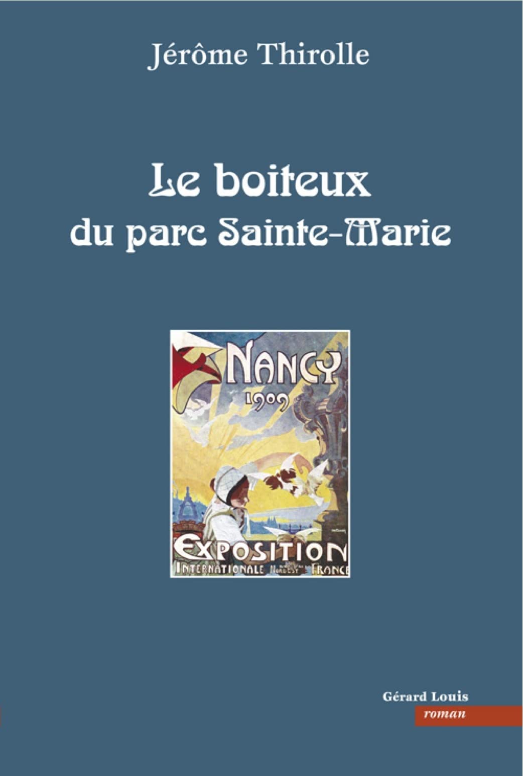 LE BOITEUX DU PARC SAINTE MARIE Historical Fiction