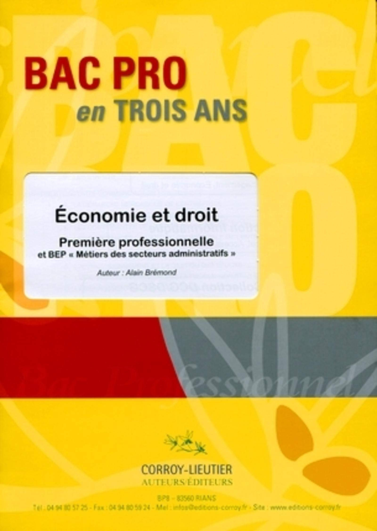 Bac Pro Economie et droit - Enoncé: Première professionnelle et BEP "Métiers des secteurs administratifs" (pochette). book