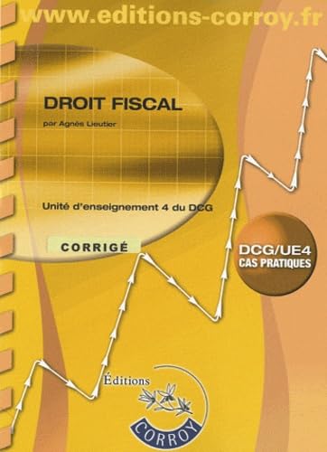 Droit fiscal UE4 du DCG: Corrigé book