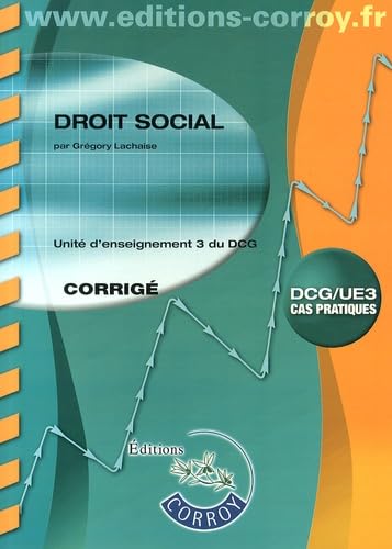 DSCG : Droit social, Corrigé, Unité d'enseignement 3 du DCG book