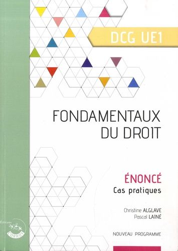 Fondamentaux du droit, DCG UE1 : énoncé, cas pratiques : nouveau programme book