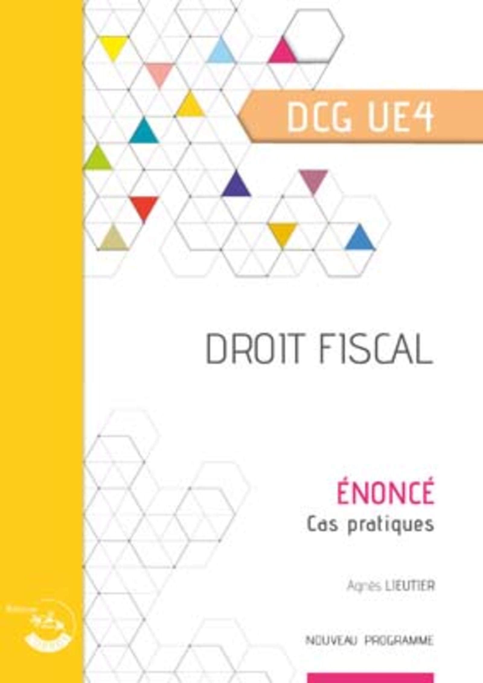 Droit fiscal - Énoncé: UE 4 du DCG Business, Finance & Career