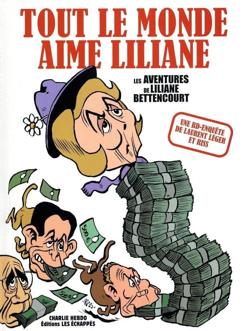 Tout le monde aime Liliane. L'affaire Bettencourt book