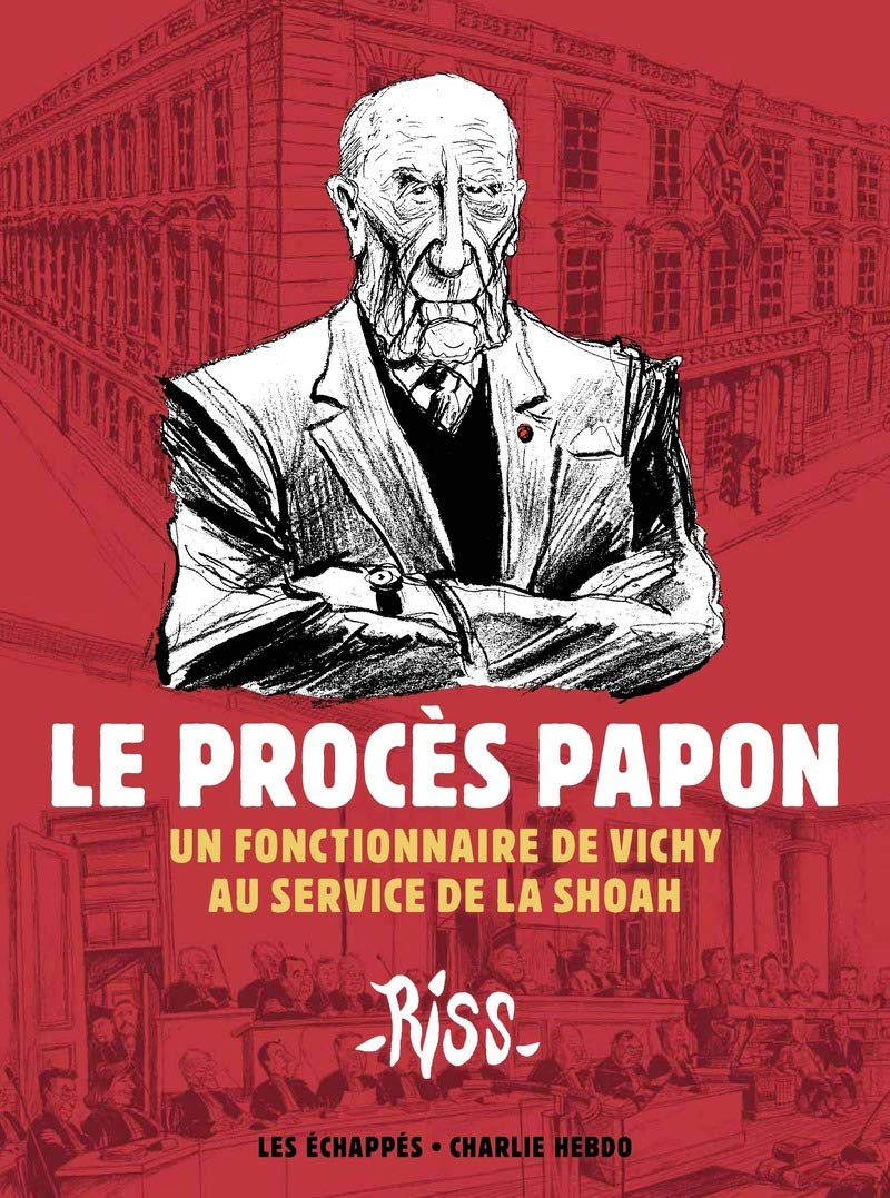 Le Procès Papon - Un fonctionnaire de Vichy au service de la Shoah Manga
