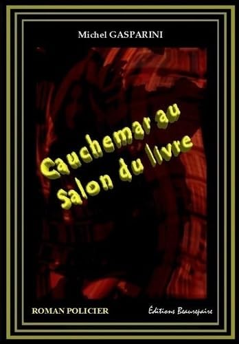 Cauchemar au Salon du livre Contemporary literature