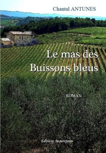 Le mas des Buissons bleus book