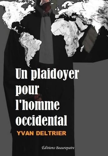 Un plaidoyer pour l'homme occidental book