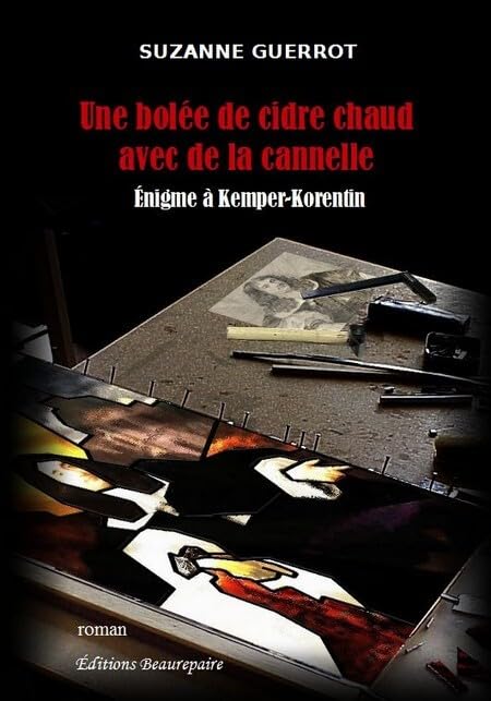 Une bolée de cidre chaud avec de la cannelle - Énigme à Kemper-Korentin book