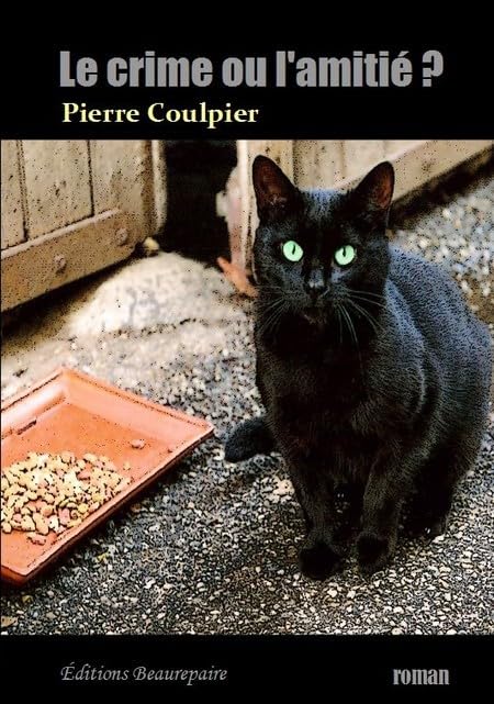 Le crime ou l'amitié ? book