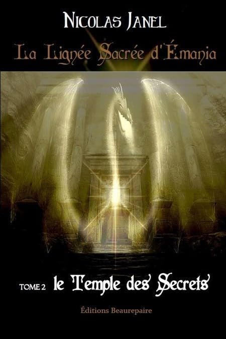 La Lignée Sacrée d'Émania -Tome 2 Le Temple des Secrets Novels & Short Stories