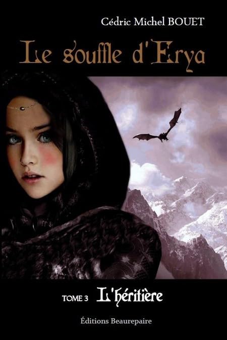 Le souffle d'Erya - Tome : 3 L'héritière Novels & Short Stories