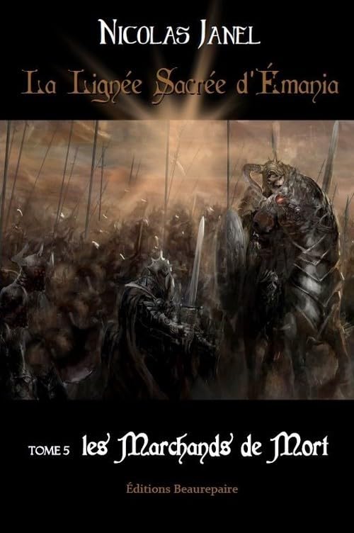 La Lignée sacrée d'Émania Tome 5 Les marchands de mort book