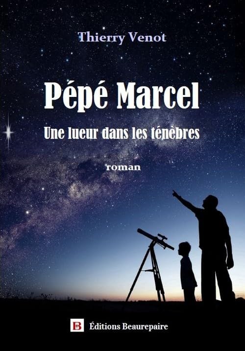 Pépé Marcel: Une lueur dans les ténèbres book