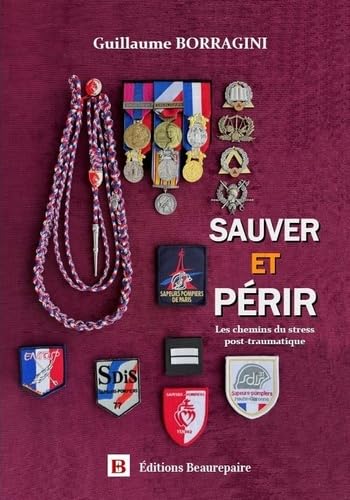 Sauver et périr: Les chemins du stress post-traumatique book